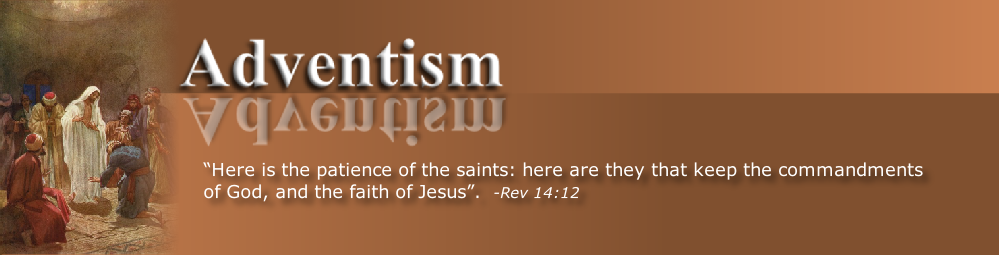 “Here is the patience of the saints: here are they that keep the commandments
of God, and the faith of Jesus”.  -Rev 14:12  
